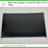 Màn hình Laptop LG XNOTE P500 P510 P530 P550 - Dịch vụ thay lấy ngay TPHCM
