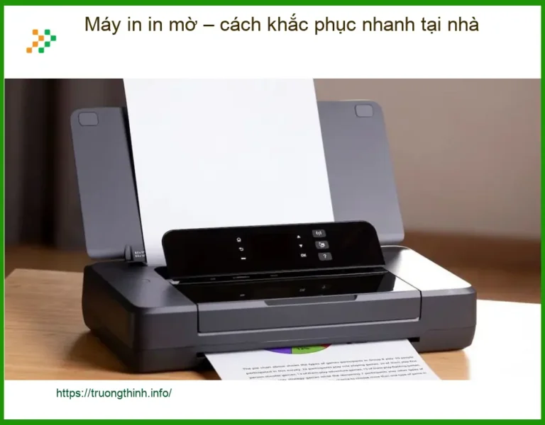 Thủ thuật Máy in mờ – khắc phục tại nhà - Địa chỉ sửa máy in TPHCM