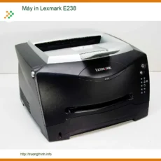 Máy In Lexmark E238 - Nạp Mực Tận Nơi Uy Tín