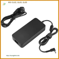 Sạc Laptop MSI GL62, GL63, GL65 - Sẵn Hàng Tại Cửa Hàng TPHCM | Giá Rẻ Nhanh