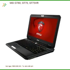 Vỏ Laptop MSI GT60, GT70, GT73VR - Thay Lắp Nhanh, Giá Rẻ TPHCM