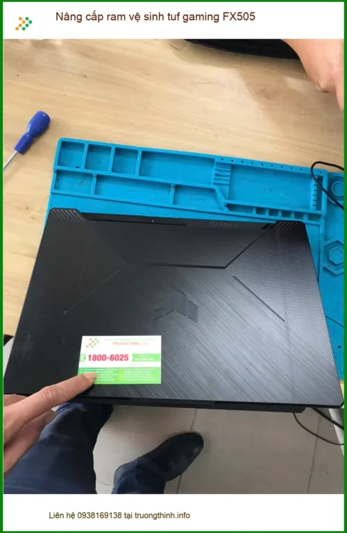 Anh Đạt nâng cấp RAM, vệ sinh TUF Gaming FX505 Quận Phú Nhuận