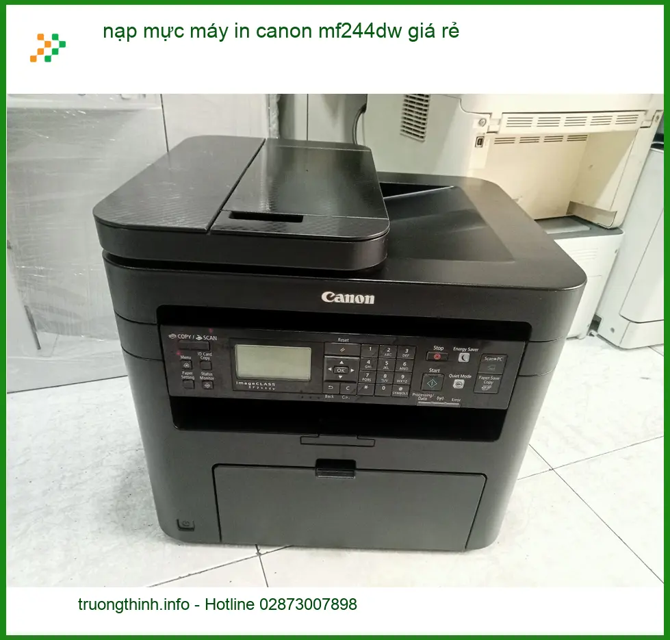 Sửa Chữa Nạp Mực Máy In Canon MF244dw Tận nơi - Thợ đổ mực nhanh