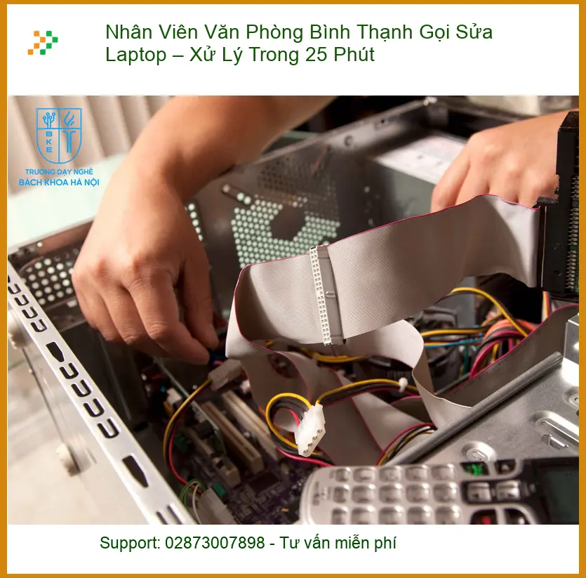 Sửa máy tính Bình Thạnh – Gọi thợ xử lý laptop 25 phút tận nơi