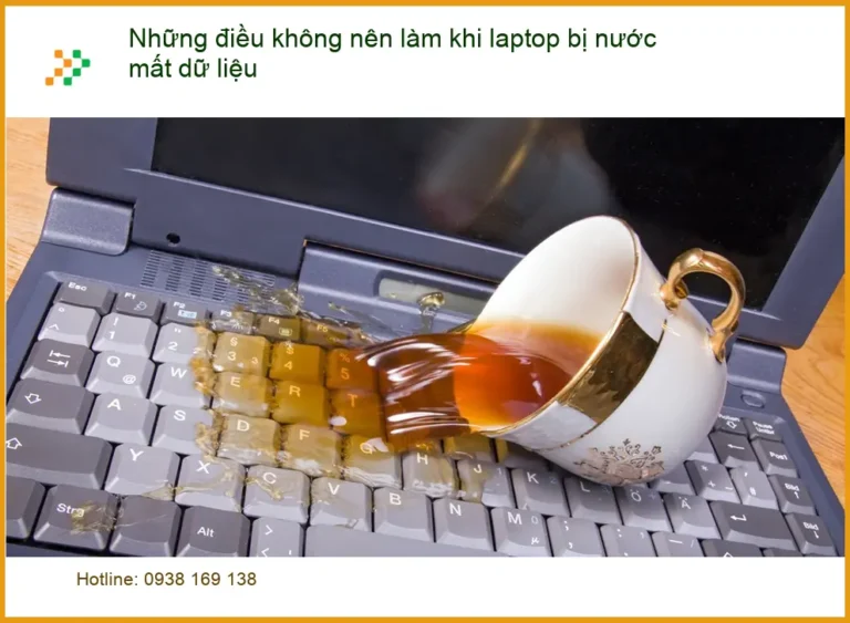 Khôi Phục Dữ Liệu Laptop Bị Nước - Điều Không Nên Làm & Tư Vấn Chuyên Gia