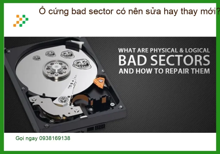 Khôi Phục Dữ Liệu Ổ cứng bad sector: Sửa hay Thay? - Tư vấn chuyên gia