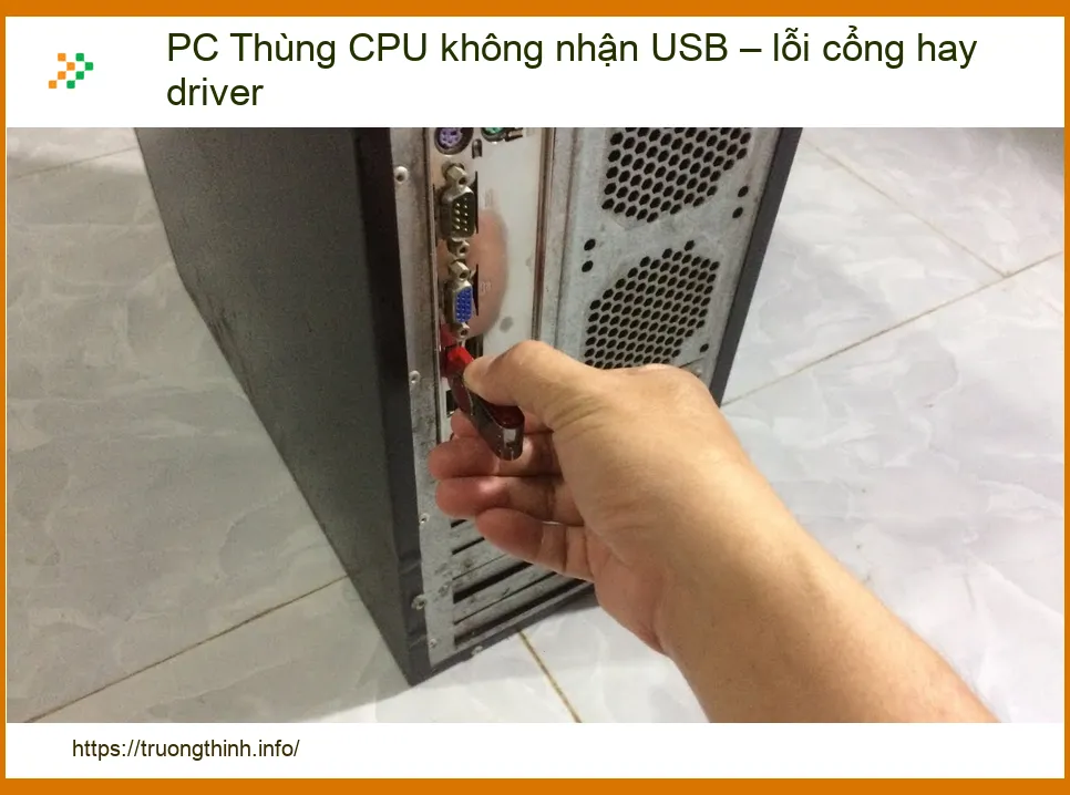 PC Thùng CPU không nhận USB: Địa chỉ sửa uy tín, chuyên nghiệp