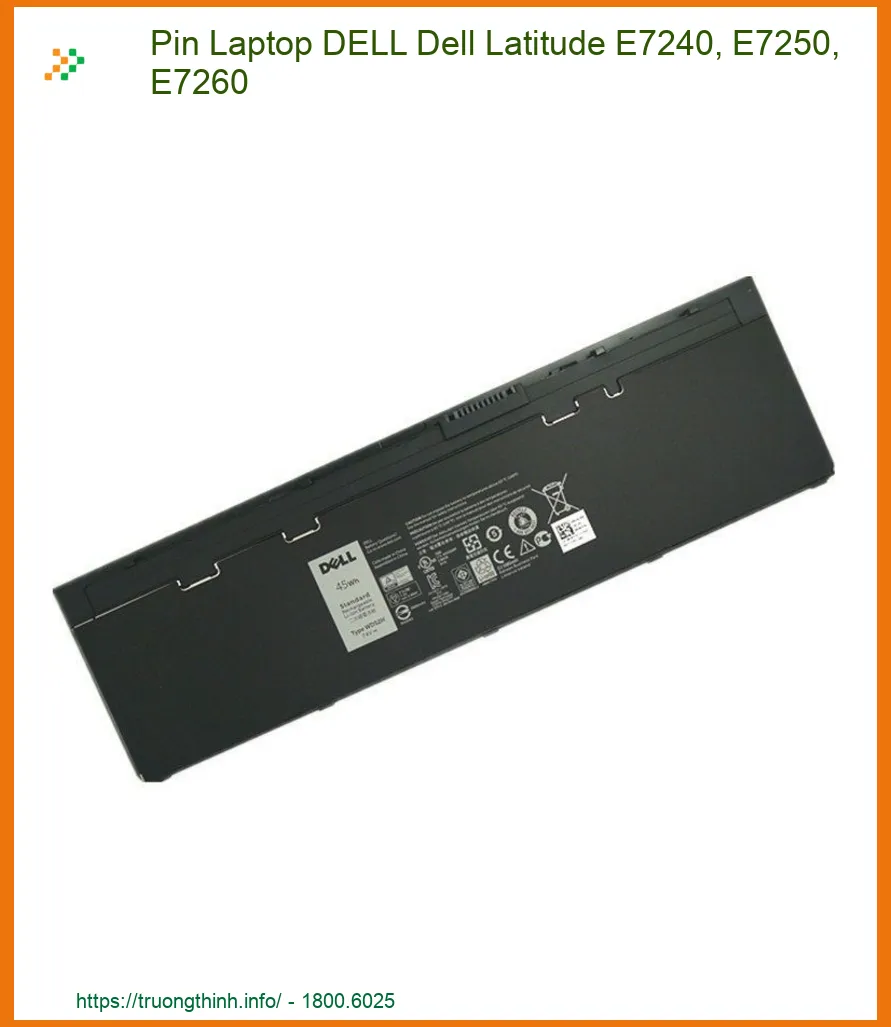 Pin Laptop DELL Latitude E7240, E7250, E7260 Chính Hãng – Thay Nhanh, Bảo Hành Uy Tín
