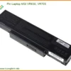 Pin Laptop MSI VR630, VR705 - Địa Chỉ Thay Lấy Ngay Giá Tốt