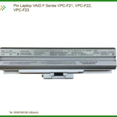 Pin Laptop VAIO F Series VPC-F21, VPC-F22, VPC-F23 - Địa chỉ thay lấy liền TPHCM