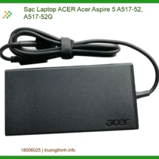 Sạc Laptop Acer Acer Aspire 5 A517-52, A517-52g Chính Hãng - Trung Tâm Thay Thế Uy Tín Tphcm