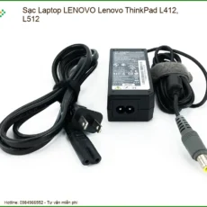 Sạc Laptop Lenovo ThinkPad L412, L512 - Thay Lấy Liền Tại TPHCM