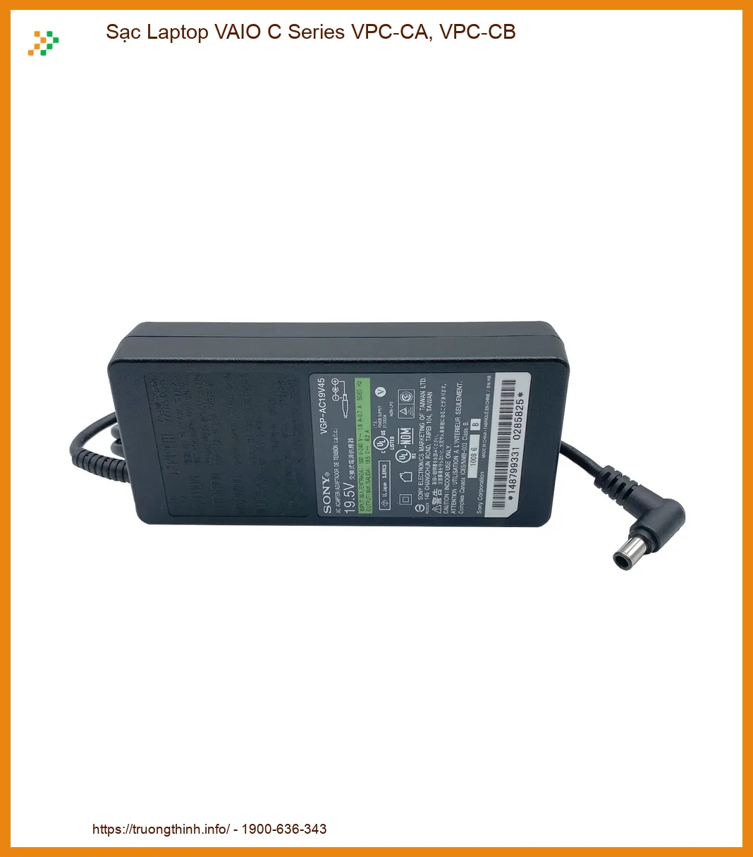 Sạc Laptop VAIO C Series VPC-CA, VPC-CB - Thay Sạc ZIN Chính Hãng, Lấy Ngay