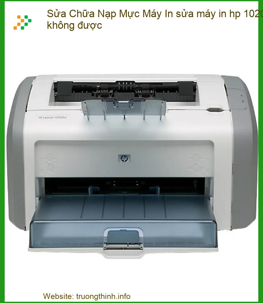 Máy in HP 1020 không in được - Địa chỉ sửa uy tín