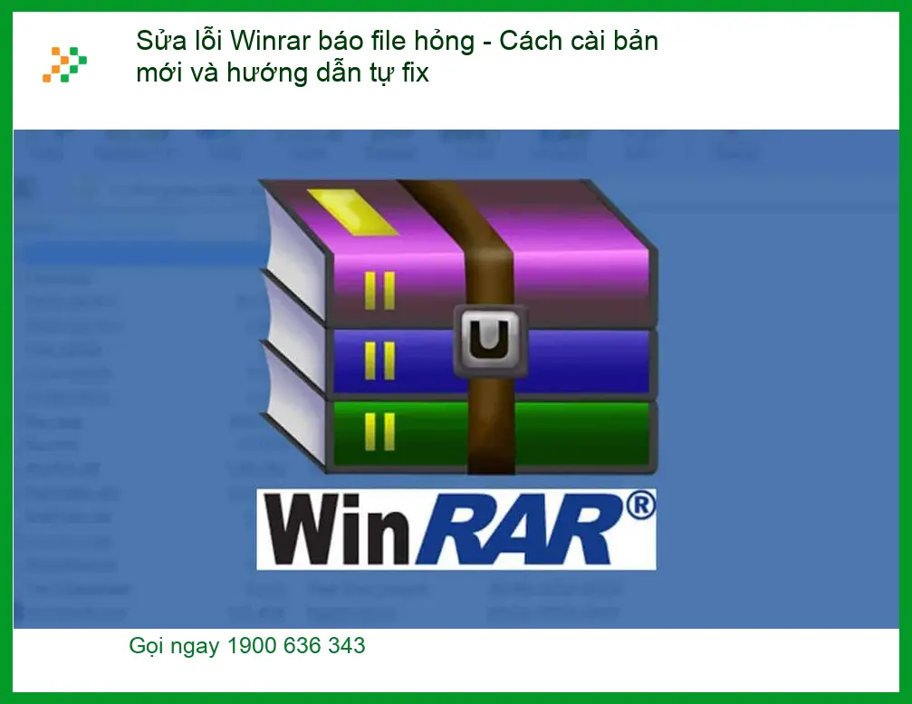 Windows Sửa lỗi Winrar báo file hỏng - Cách tự xử lý tại nhà