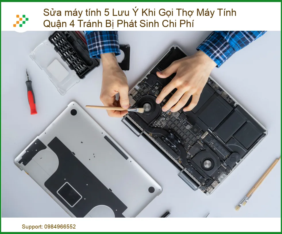 Sửa Máy Tính Quận 4: 5 Lưu Ý Vàng Tránh Phát Sinh Chi Phí Không Đáng Có
