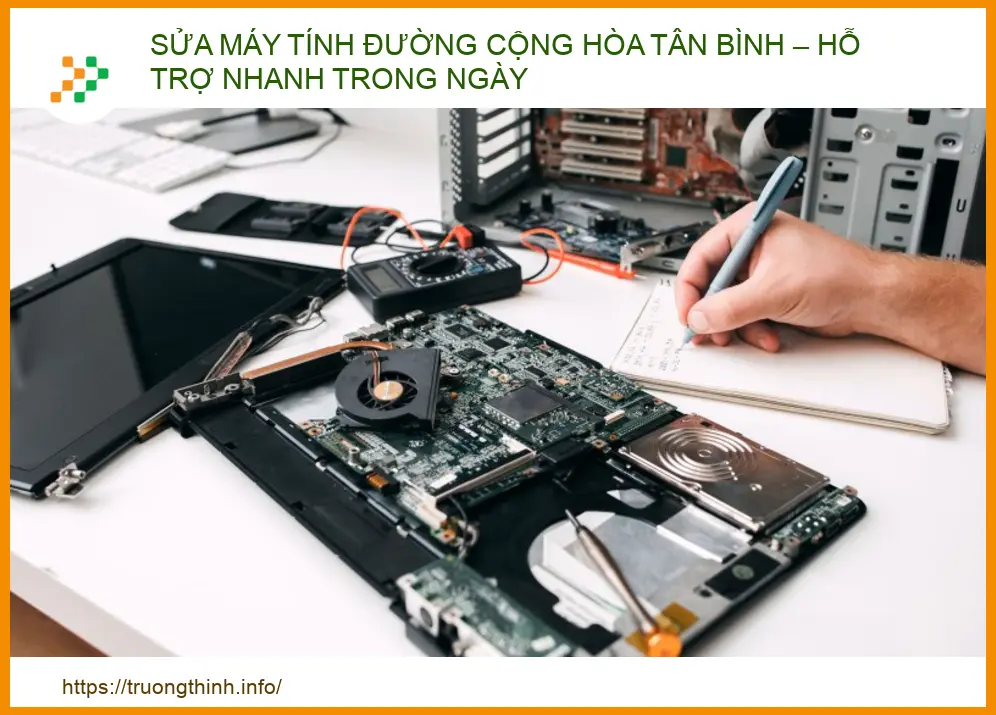 Sửa Máy Tính Đường Cộng Hòa Tân Bình – Dịch Vụ Hỗ Trợ Nhanh Trong Ngày 2026