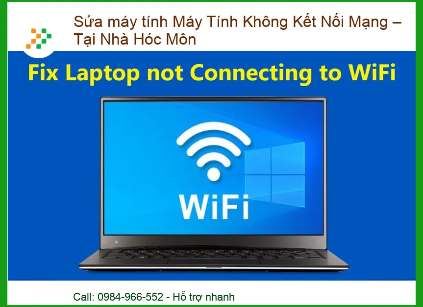 Sửa Máy Tính Không Kết Nối Mạng Tại Nhà Hóc Môn: Giải Pháp Tối Ưu Từ Chuyên Gia