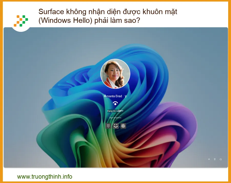 Surface Không Nhận Diện Được Khuôn Mặt (Windows Hello) Phải Làm Sao? Giải Pháp Chuyên Sâu!