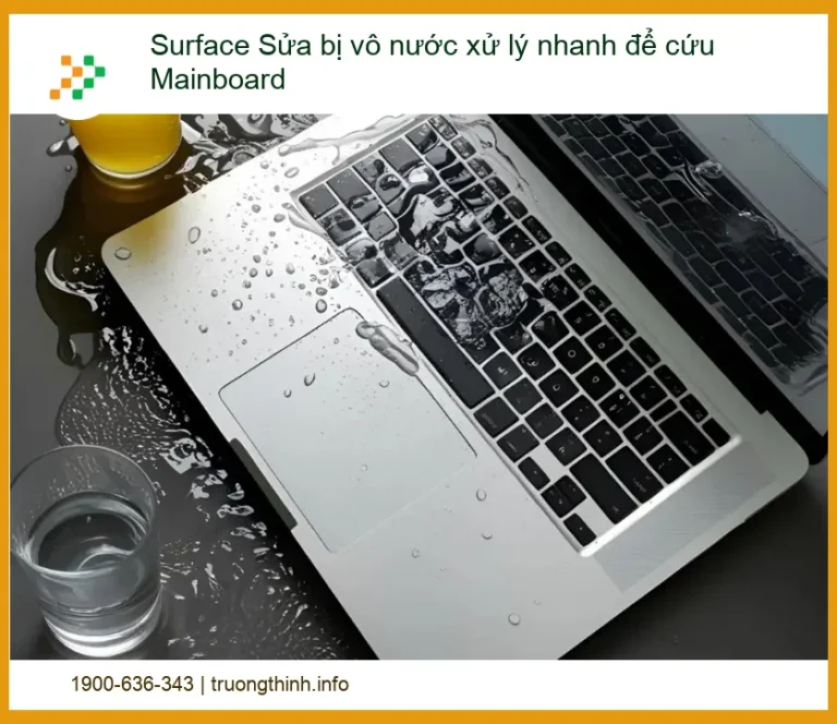 Surface Bị Vô Nước: Xử Lý Nhanh Chóng Để Cứu Mainboard - Hướng Dẫn Chuyên Sâu Từ Chuyên Gia