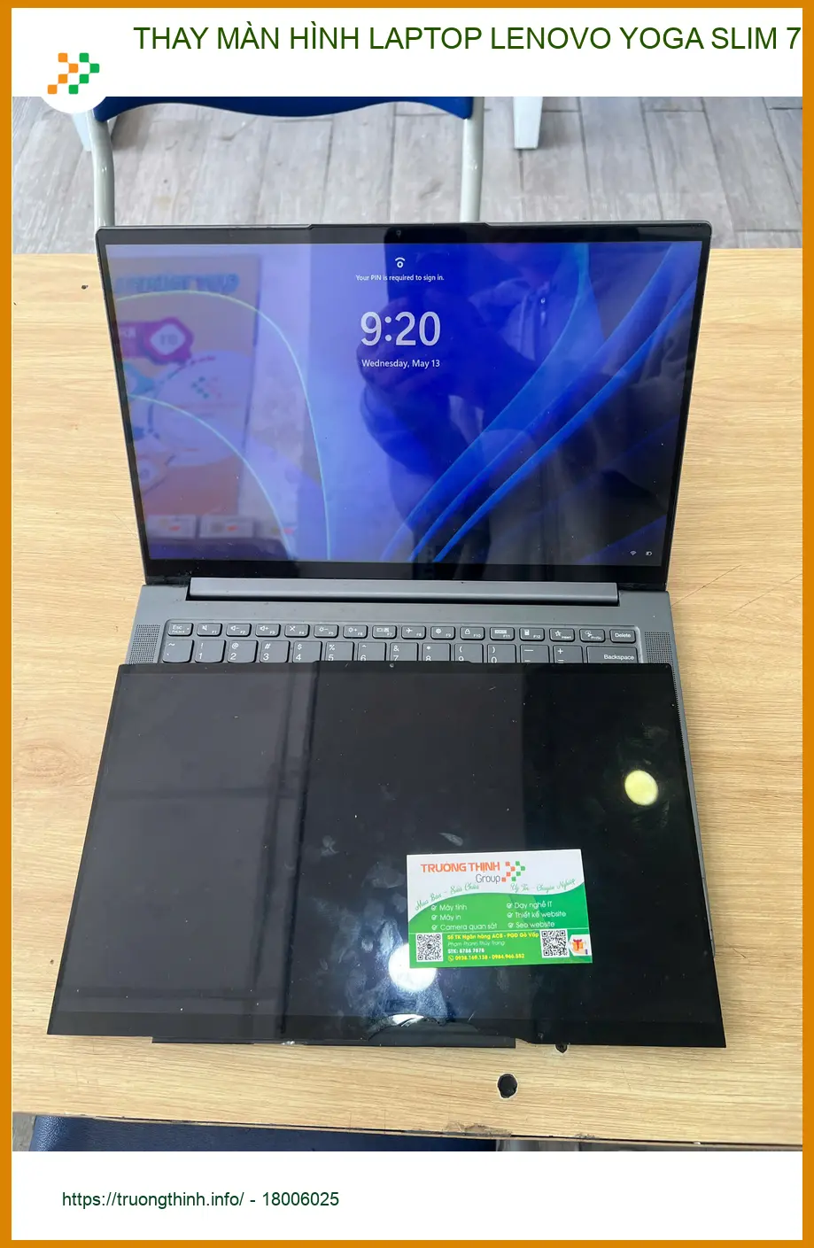 Chú Minh tìm chỗ thay màn hình laptop Lenovo Yoga Slim 7 bị nứt ở Quận 9