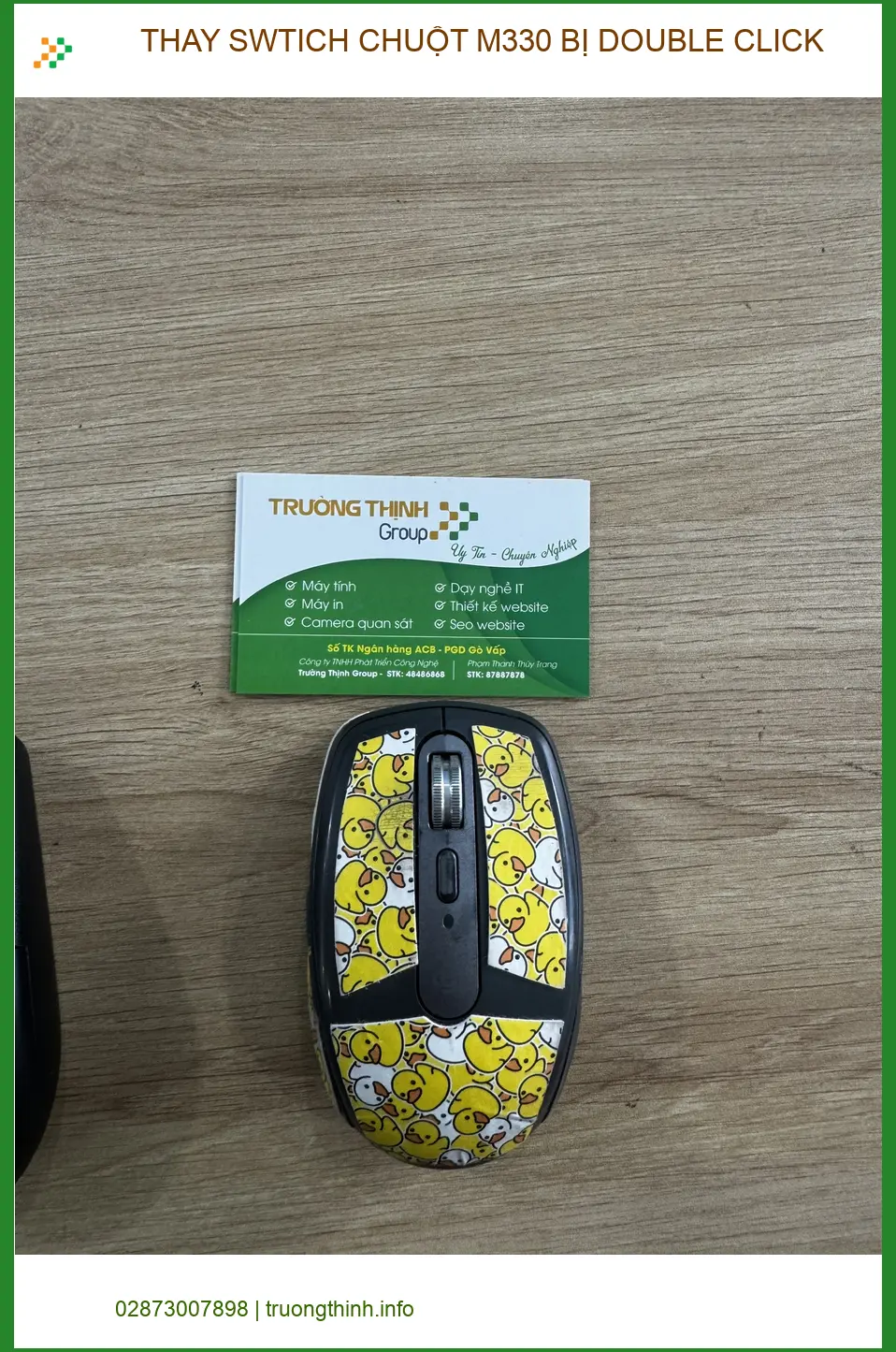 Chị Thanh designer tìm chỗ thay SWTICH CHUỘT M330 bị double click Quận 10 uy tín