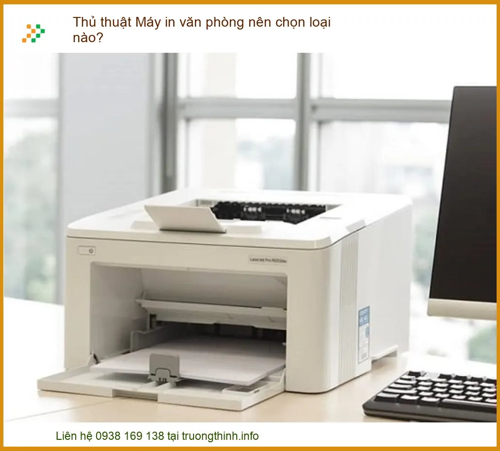 Thủ Thuật Chọn Máy In Văn Phòng: Hướng Dẫn Chi Tiết Từ Chuyên Gia
