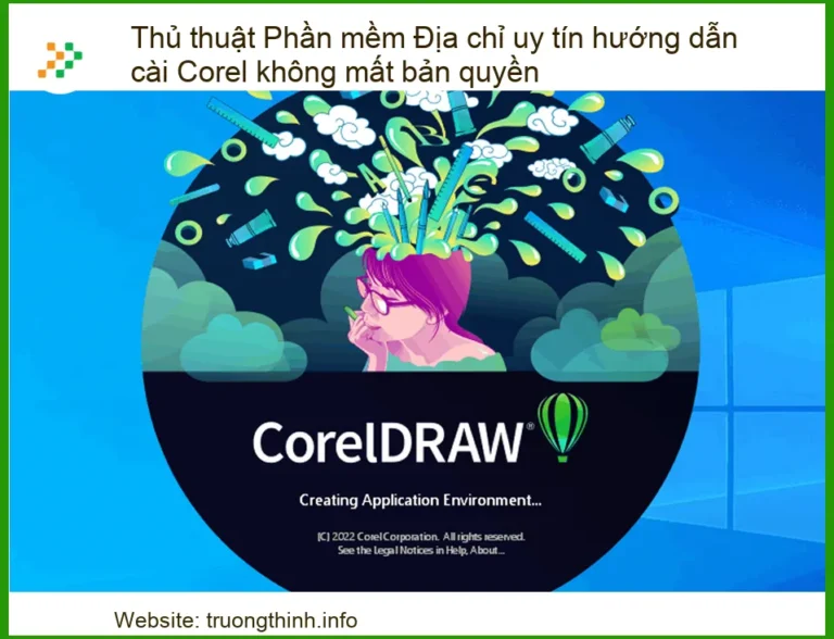Cài Corel Không Mất Bản Quyền - Hướng Dẫn Thủ Thuật & Địa Chỉ Uy Tín