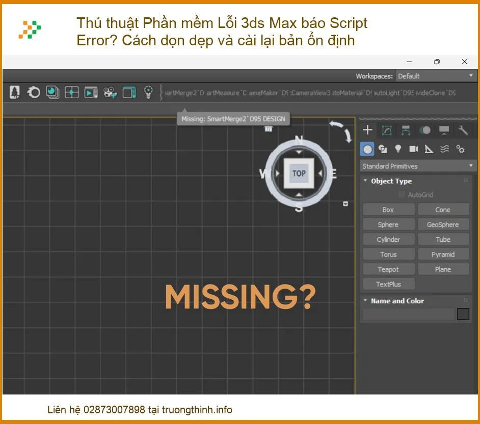 Thủ thuật Phần mềm Lỗi 3ds Max báo Script Error? Cách dọn dẹp và cài lại bản ổn định