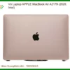 Vỏ Laptop Apple Macbook Air A2179 (2020, Intel) Chính Hãng - Trung Tâm Thay Thế Uy Tín Tphcm