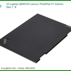Vỏ Laptop Lenovo Lenovo Thinkpad X1 Carbon Gen 7, 8 Zin Chính Hãng - Thay Thế Lấy Liền Tphcm