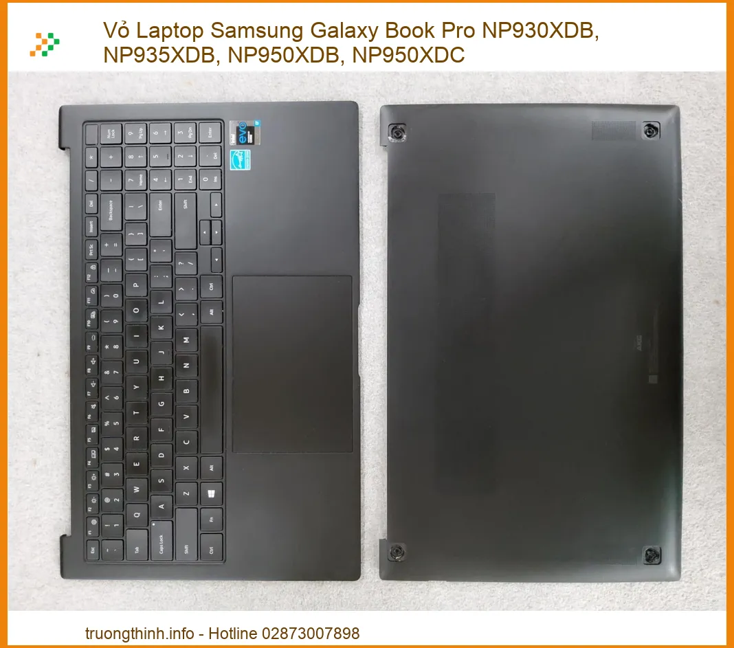Vỏ Laptop Samsung Galaxy Book Pro NP930XDB, NP935XDB, NP950XDB, NP950XDC - Thay Vỏ Lấy Liền, Uy Tín, Giá Tốt Nhất TPHCM
