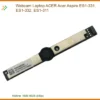 Webcam Laptop Acer Acer Aspire Es1-331, Es1-332, Es1-311 Zin Chính Hãng - Trung Tâm Thay Thế Lấy Ngay