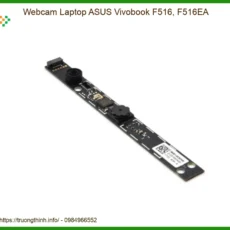 Webcam Laptop ASUS Vivobook F516, F516EA - Thay Thế Chính Hãng, Lấy Liền, Giá Tốt