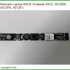 Webcam Laptop ASUS Vivobook X512 zin - Dịch vụ thay lấy liền TPHCM