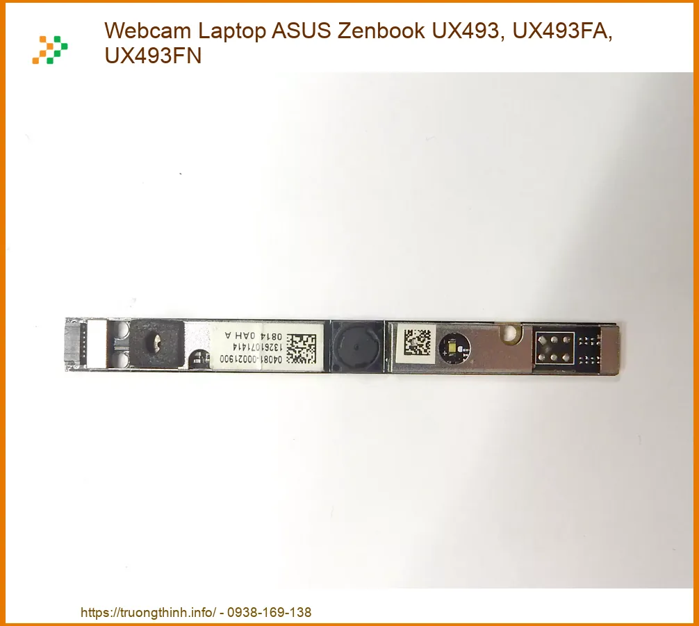 Webcam Laptop ASUS Zenbook UX493, UX493FA, UX493FN - Thay Thế Chính Hãng, Lấy Liền Tại TPHCM