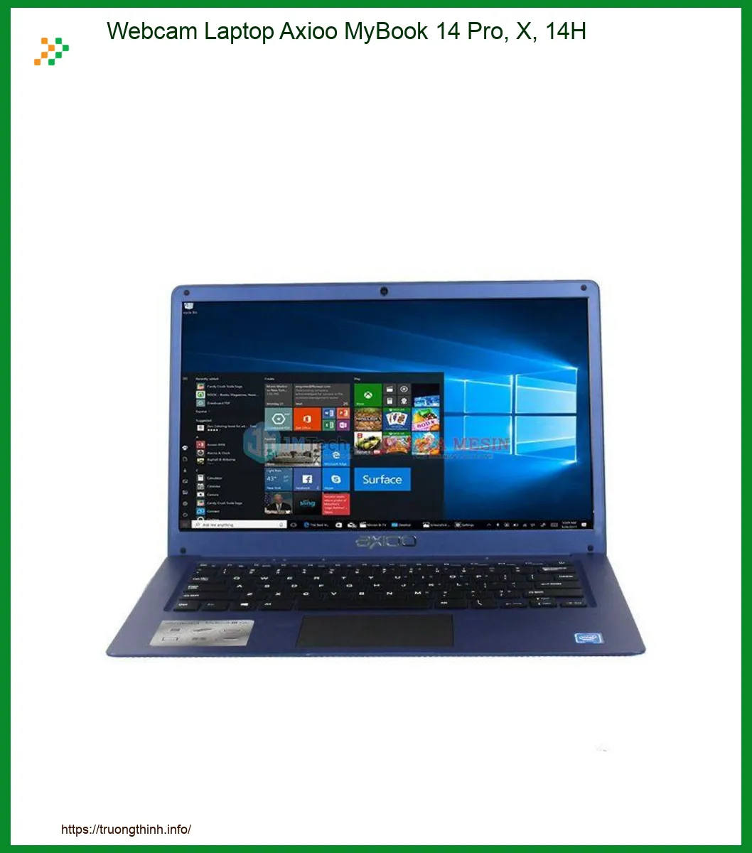 Thay Webcam Laptop Axioo MyBook 14 Pro, X, 14H Chính Hãng | Sửa Lấy Liền, Bảo Hành Uy Tín
