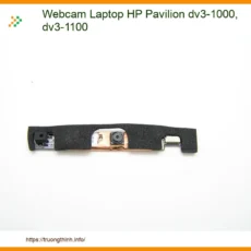 Webcam Laptop HP Pavilion dv3-1000, dv3-1100 - Dịch vụ thay lấy liền TPHCM
