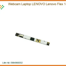 Webcam Laptop Lenovo Lenovo Flex 14, 15 Chính Hãng - Trung Tâm Thay Thế Lấy Ngay Tphcm