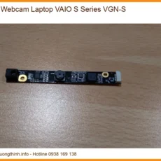 Webcam Laptop Vaio S Series Vgn-s Chính Hãng - Trung Tâm Thay Thế Uy Tín Tphcm