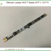 Webcam Laptop VAIO T Series SVT11, SVT13 - Thay Thế Lấy Liền Tại TPHCM