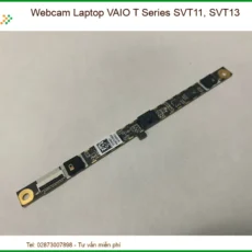 Webcam Laptop VAIO T Series SVT11, SVT13 - Thay Thế Lấy Liền Tại TPHCM