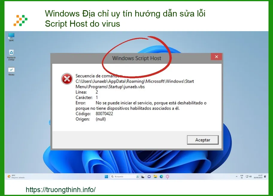 Windows Địa Chỉ Uy Tín Hướng Dẫn Sửa Lỗi Script Host Do Virus Tận Gốc