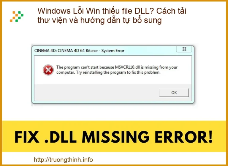 Lỗi Windows thiếu file DLL: Hướng dẫn khắc phục và bổ sung thư viện hiệu quả