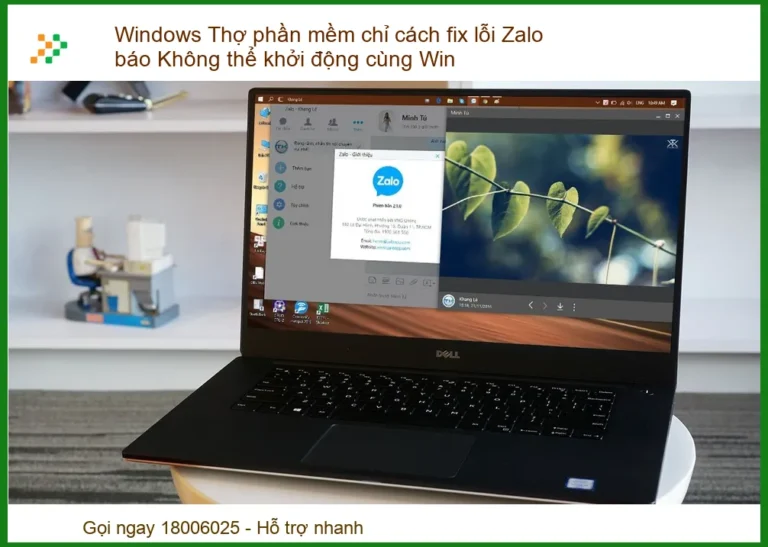 Windows Thợ Phần Mềm Chỉ Cách Fix Lỗi Zalo Báo Không Thể Khởi Động Cùng Win Nhanh Chóng!