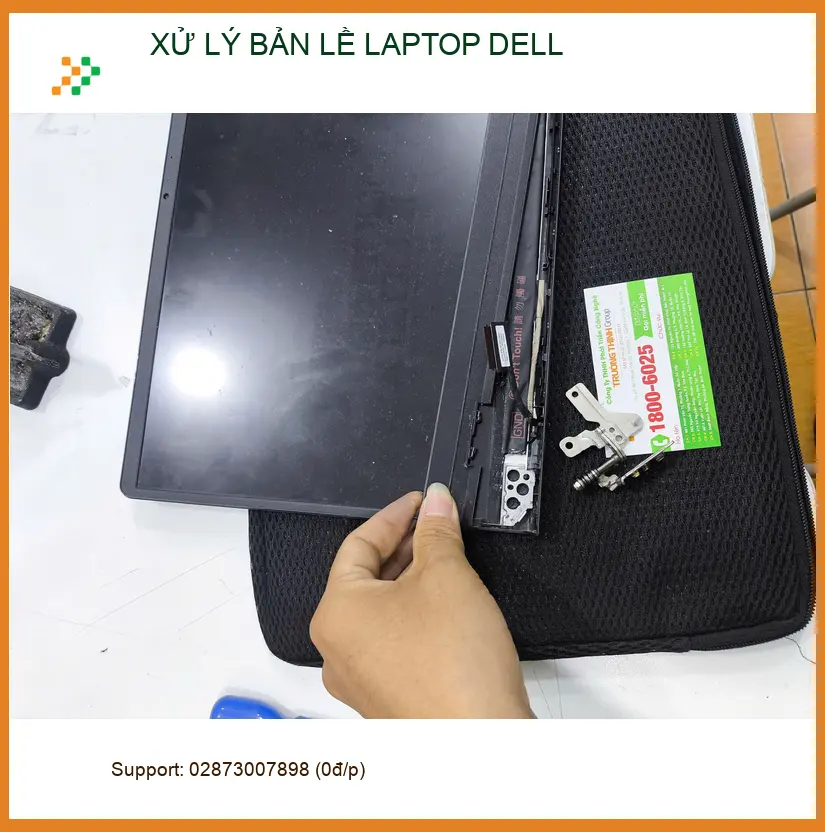 Dịch vụ xử lý bản lề laptop Dell Gò Vấp uy tín lấy ngay - Anh Quang kiến trúc sư