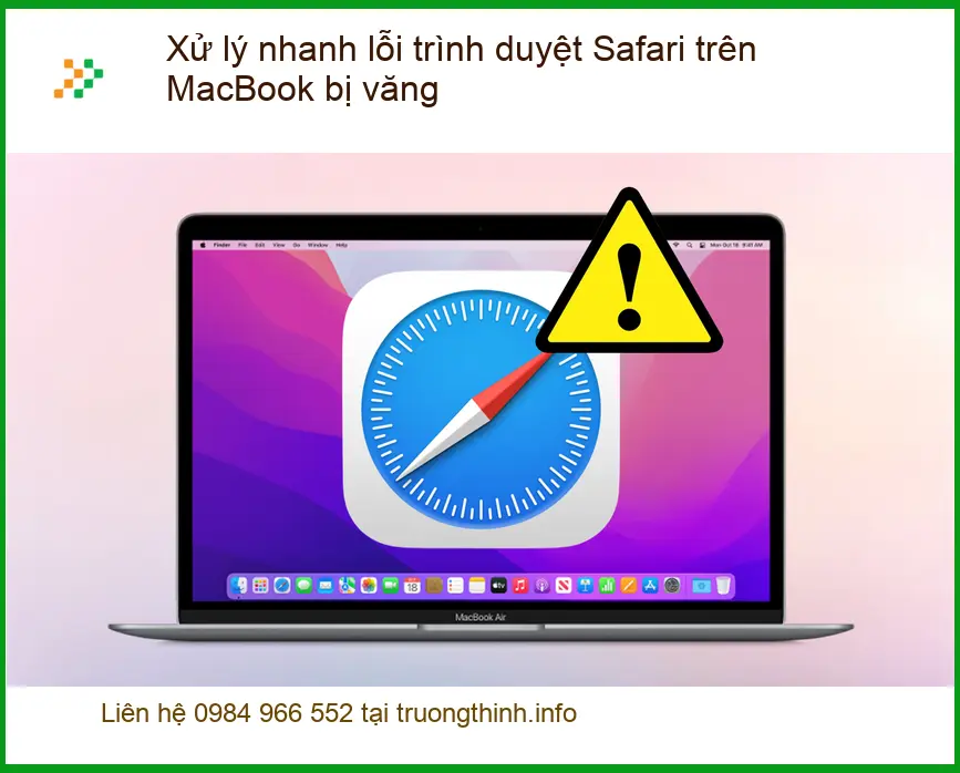 Macbook Xử lý nhanh lỗi trình duyệt Safari trên MacBook bị văng: Hướng dẫn từ A-Z