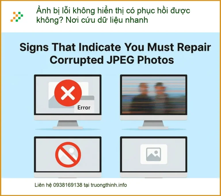 Khôi Phục Dữ Liệu Ảnh lỗi không hiển thị - Trung tâm cứu nhanh TPHCM