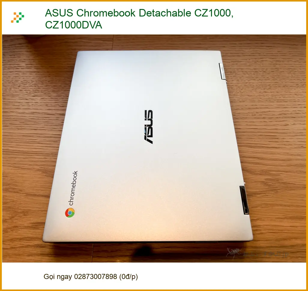 Vỏ Laptop ASUS Chromebook Detachable CZ1000 - Thay Vỏ Laptop Lấy Liền TPHCM Giá Rẻ