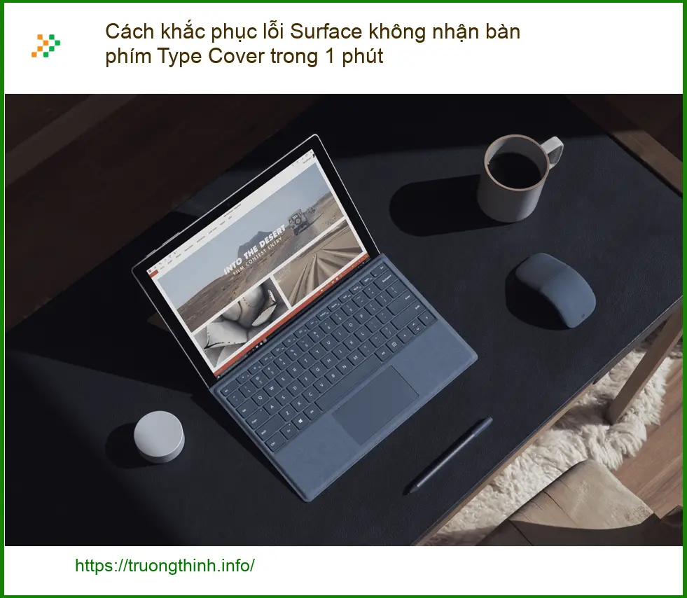 Cách khắc phục lỗi không nhận bàn phím Type Cover - Trung tâm hỗ trợ Surface